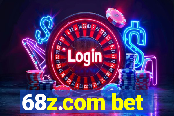 68z.com bet